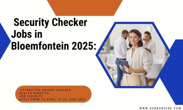 Security Checker Jobs in Bloemfontein: