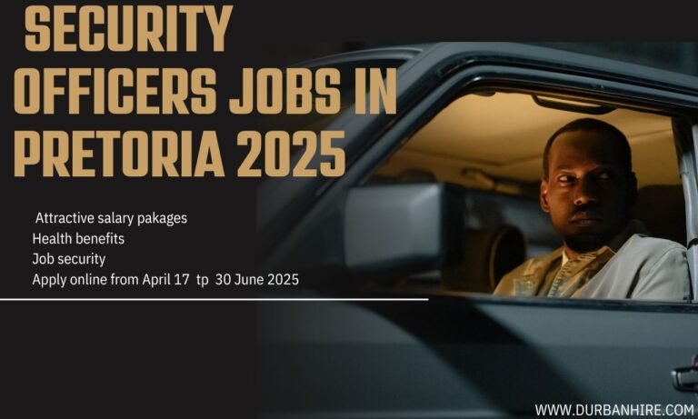 Security Officers Jobs in Pretoria: