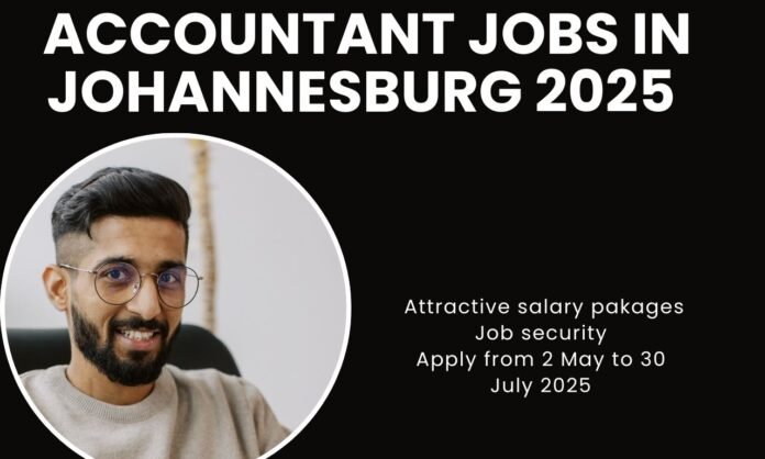 Accountant Jobs in Johannesburg 2025: